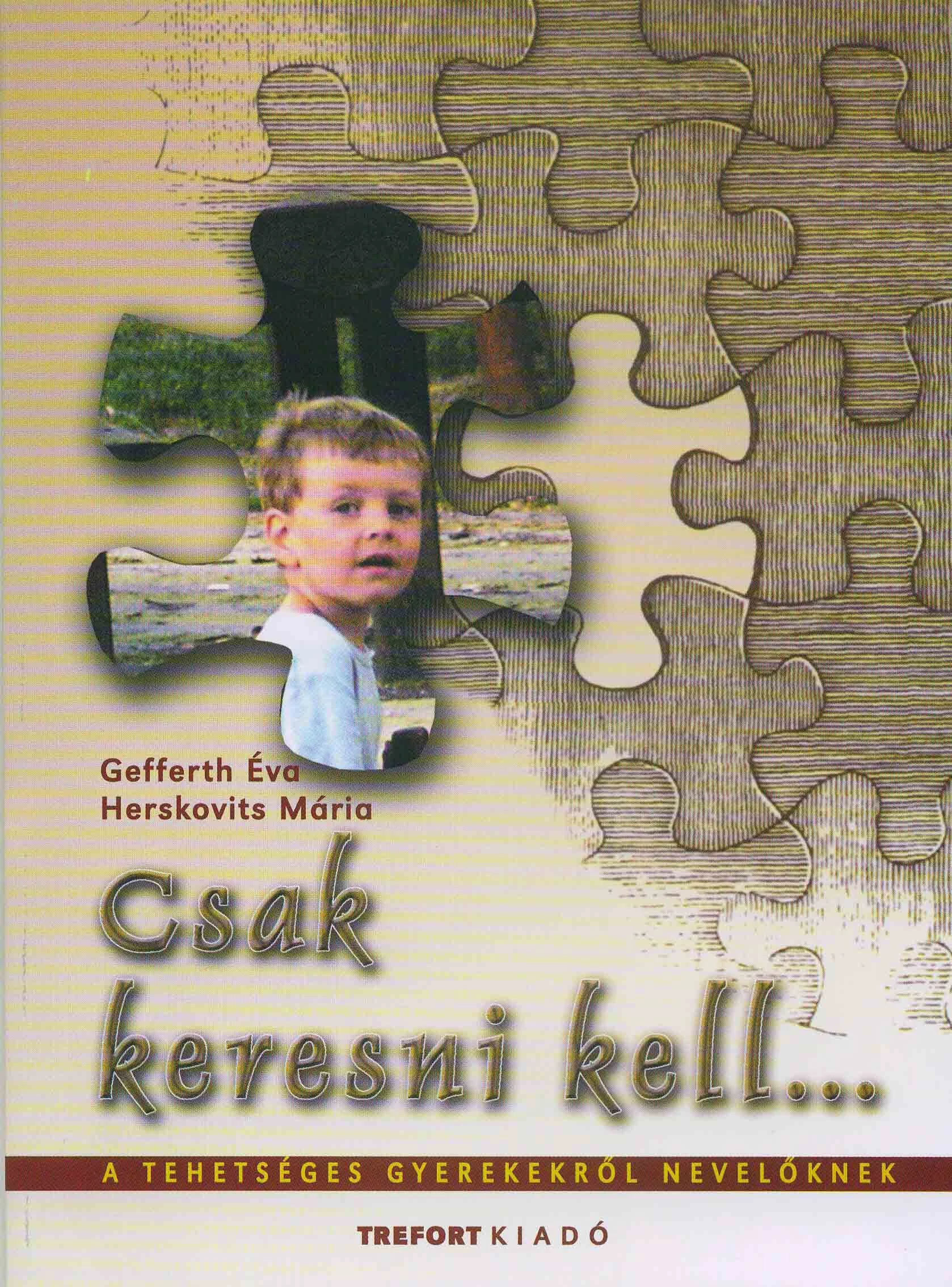 Csak keresni kell...