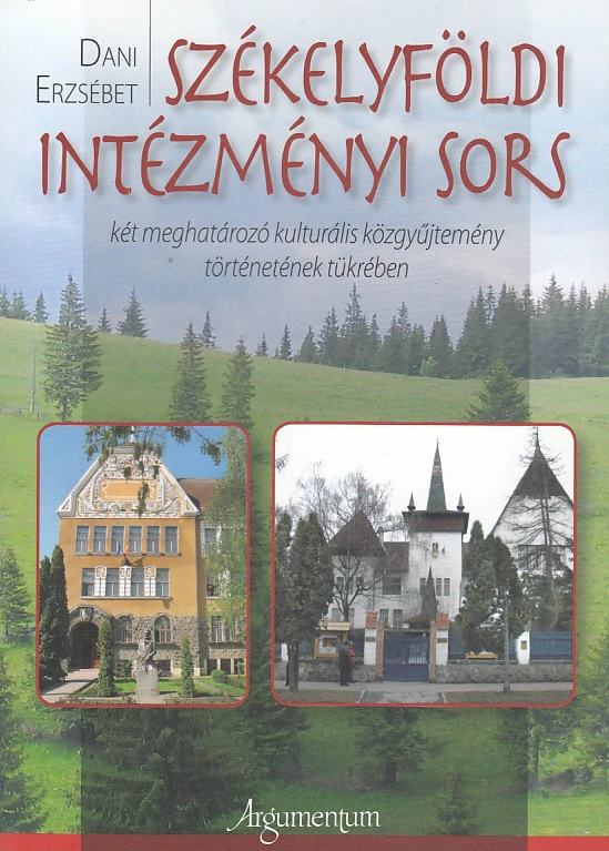 Székelyföldi intézményi sors