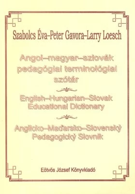 Angol-magyar-szlovák pedagógiai terminológiai szótár