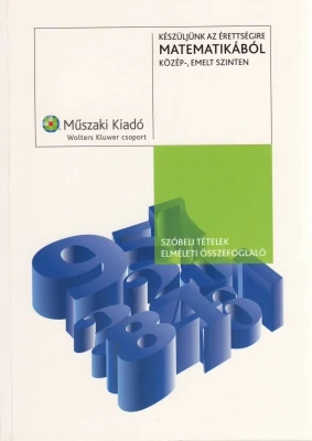 Készüljünk az érettségire matematikából közép-, emelt szinten
