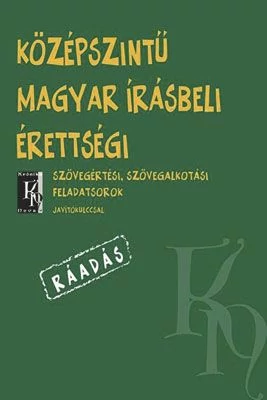 Középszintű magyar írásbeli érettségi RÁADÁS