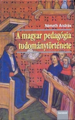 A magyar pedagógia tudománytörténete