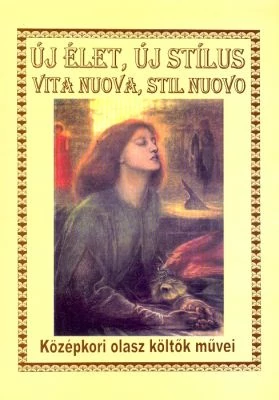 Új élet, új stílus (Vita nuova, stil nuovo)