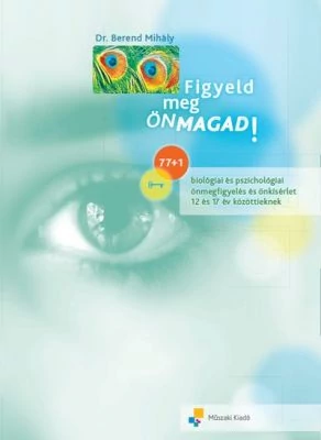 Figyeld meg önmagad!