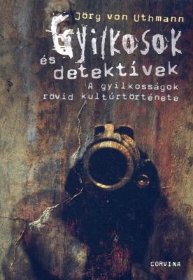 Gyilkosok és detektívek