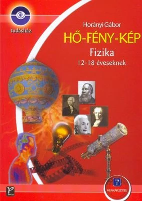 Hő - Fény - Kép