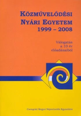 Közművelődési Nyári Egyetem 1999-2008