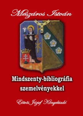Mindszenty-bibliográfia szemelvényekkel