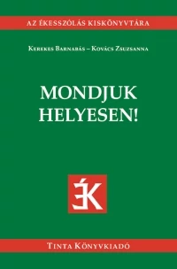 Mondjuk helyesen!