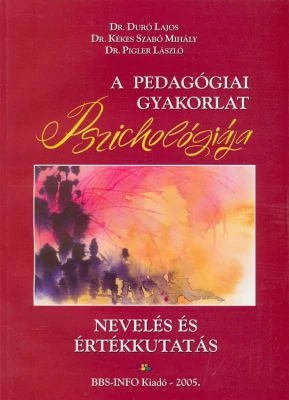 A pedagógiai gyakorlat pszichológiája