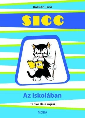 Sicc az iskolában