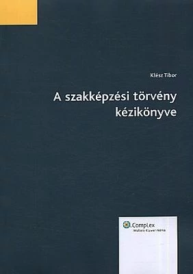 A szakképzési törvény kézikönyve