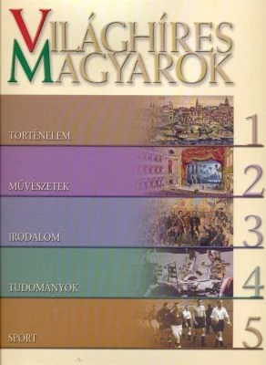 Világhíres magyarok