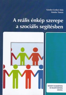 A reális énkép szerepe a szociális segítésben