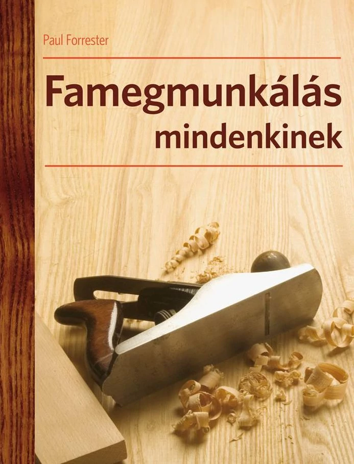 Famegmunkálás mindenkinek