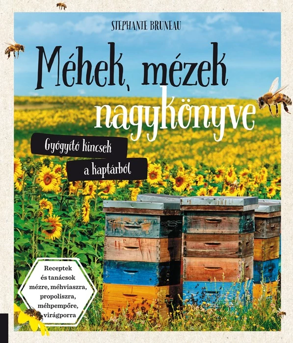 Méhek, mézek nagykönyve