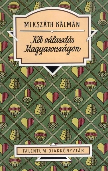 Két választás Magyarországon