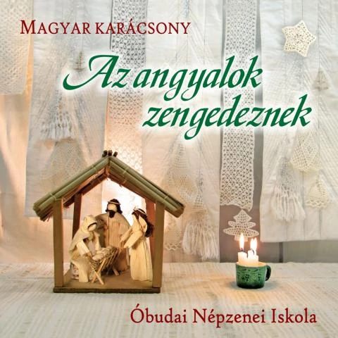 Az angyalok zengedeznek (CD)