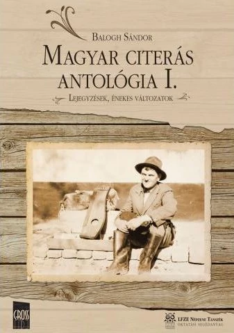 Magyar citerás antológia I.