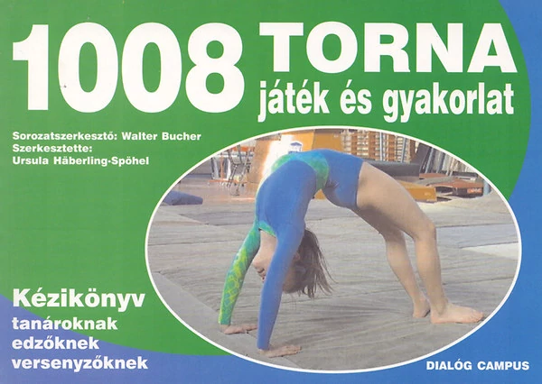 1008 Torna játék és gyakorlat