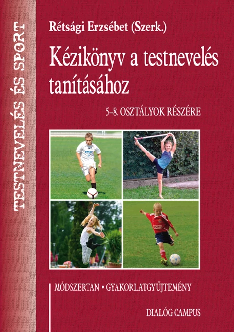 Kézikönyv a testnevelés tanításához (5-8. osztály részére)