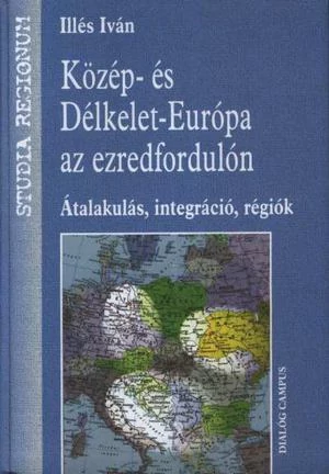 Közép- és Délkelet-Európa az ezredfordulón