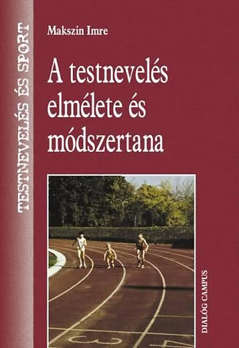 A testnevelés elmélete és módszertana