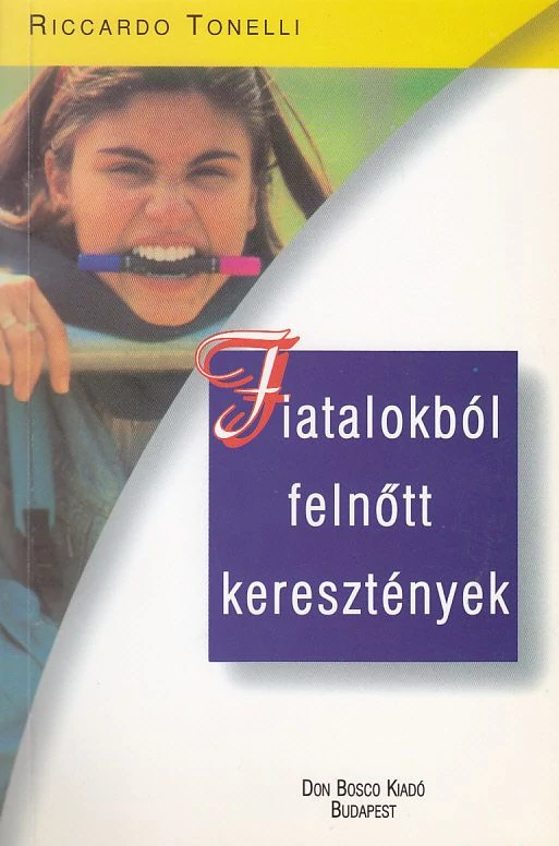 Fiatalokból felnőtt keresztények