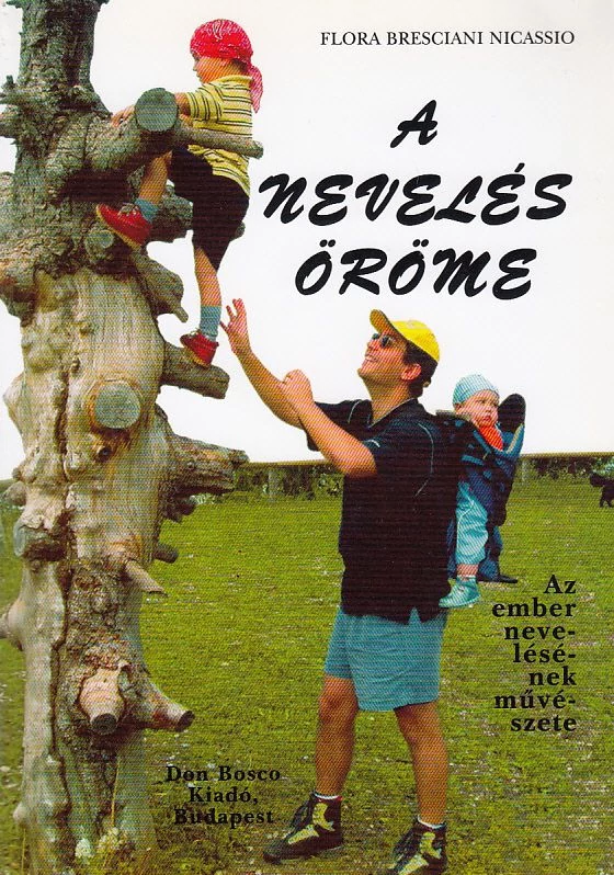 A nevelés öröme