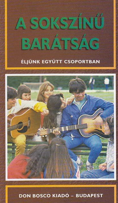 A sokszínű barátság