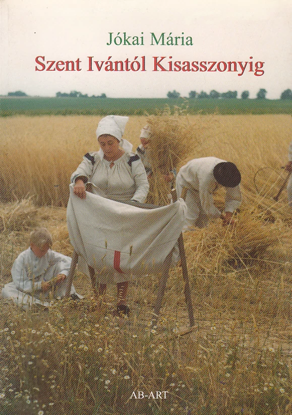Szent Ivántól Kisasszonyig