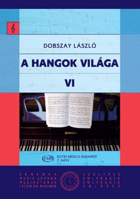 A hangok világa VI.