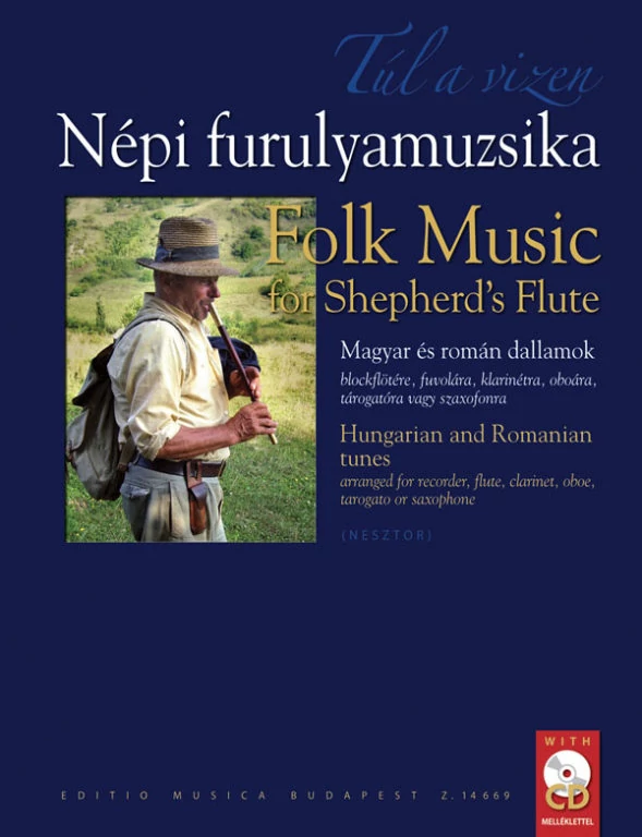 Túl a vízen - Népi furulyadallamok (CD-melléklettel)