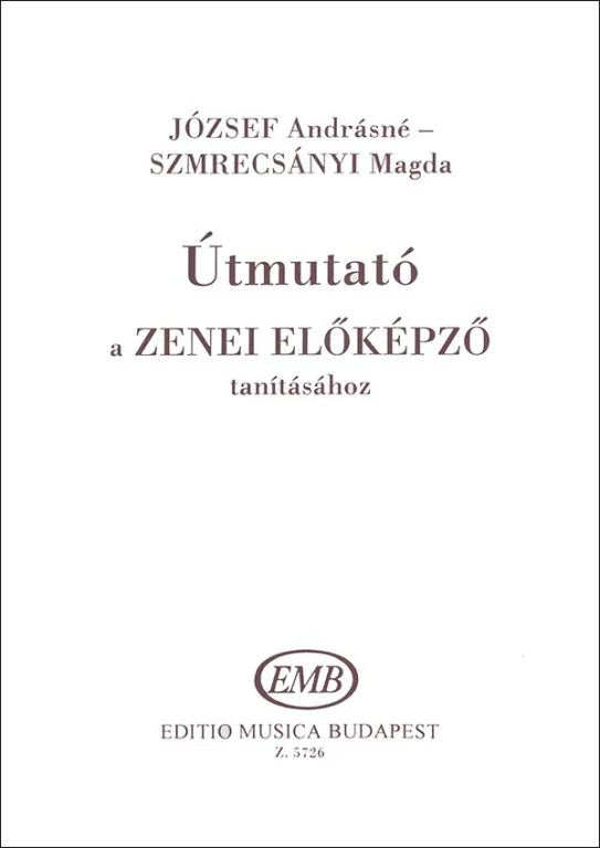 Útmutató a Zenei előképző tanításához