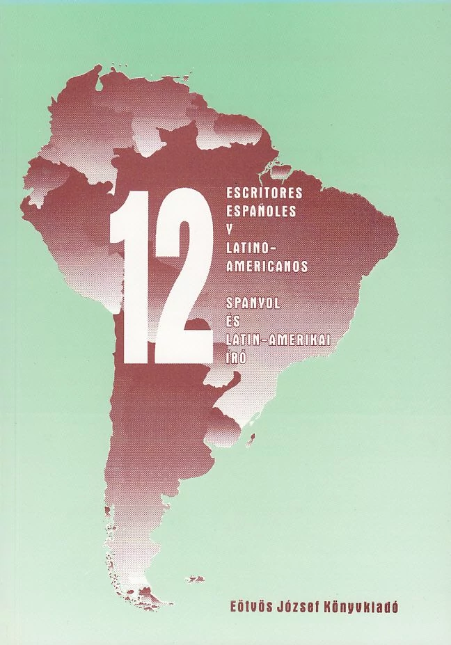 12 escritores españoles y latino-americanos