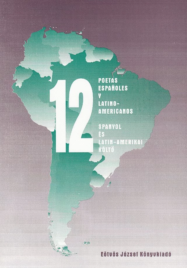 12 poetas españoles y latino-americanos