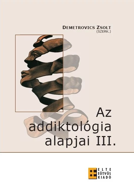Az addiktológia alapjai III.