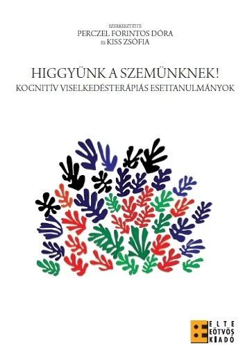 Higgyünk a szemünknek!