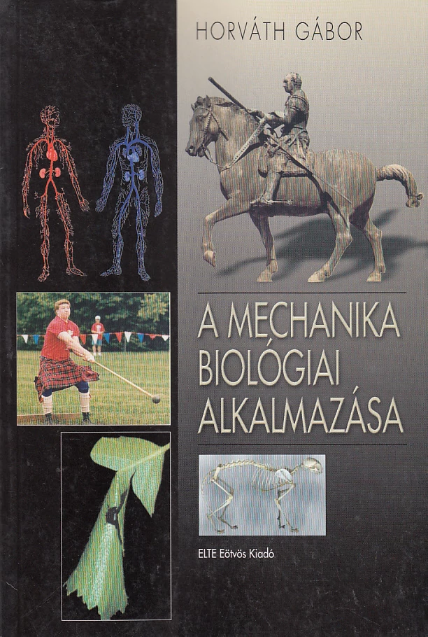A mechanika biológiai alkalmazása