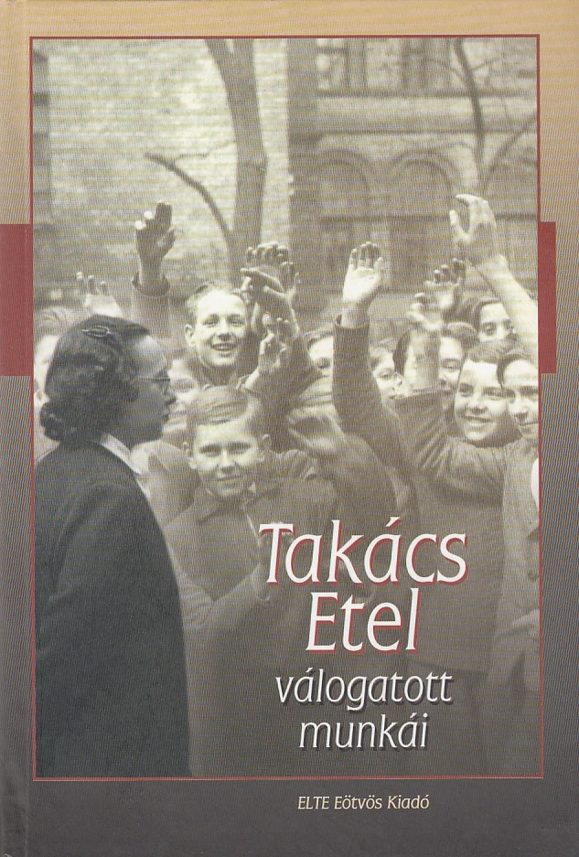 Takács Etel válogatott munkái