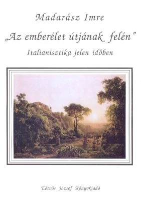 „Az emberélet útjának felén”