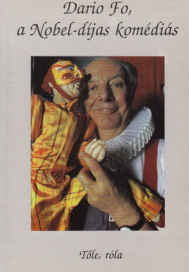 Dario Fo, a Nobel-díjas komédiás