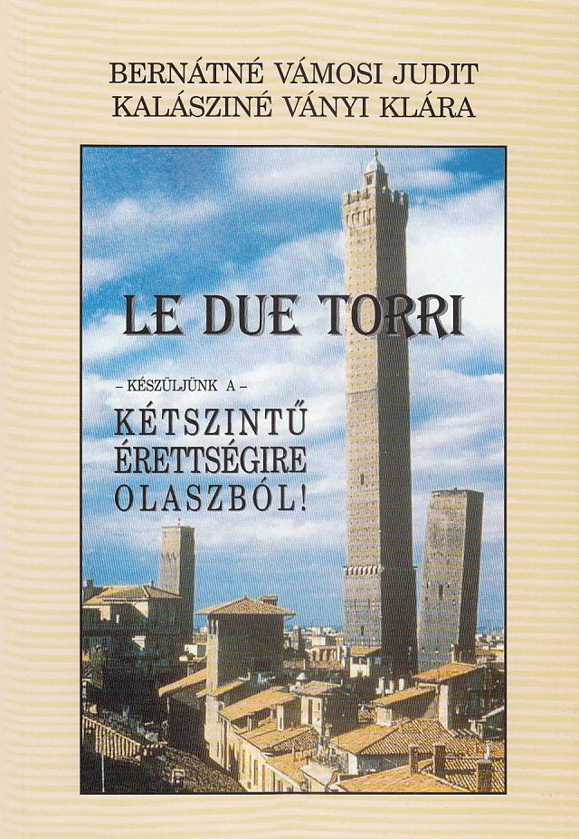 Le due torri (CD-melléklettel)