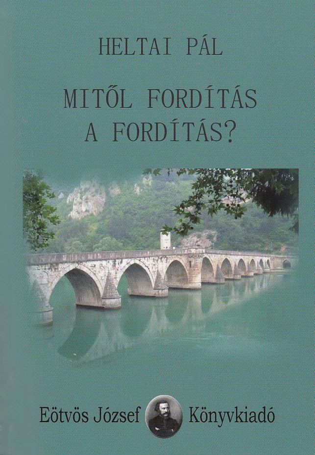 Mitől fordítás a fordítás?