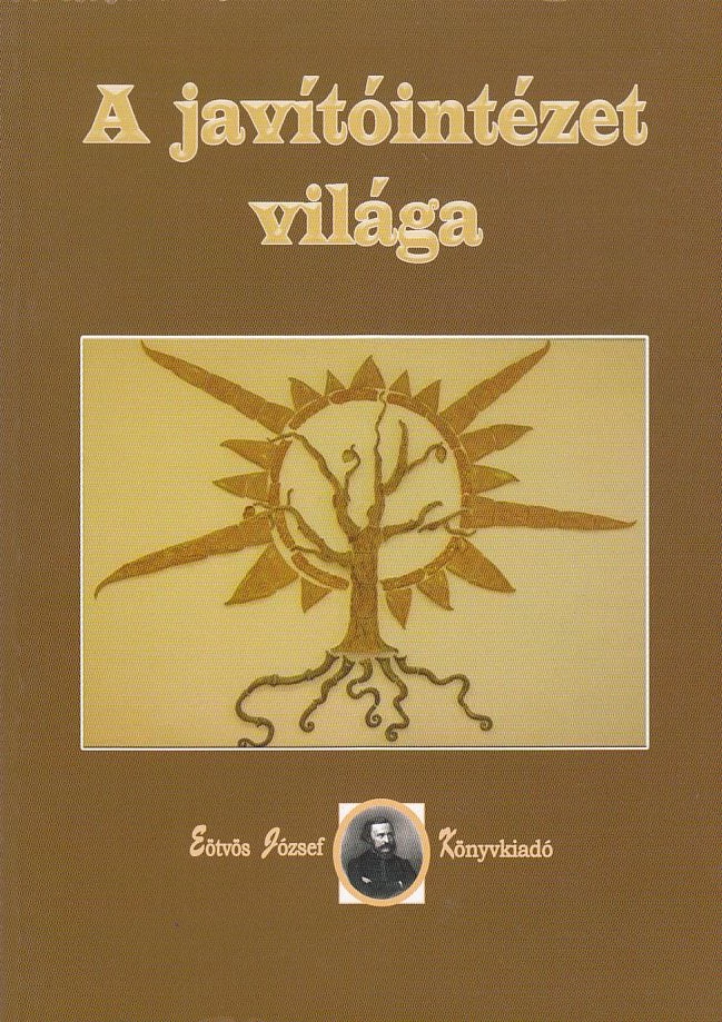 A javítóintézet világa