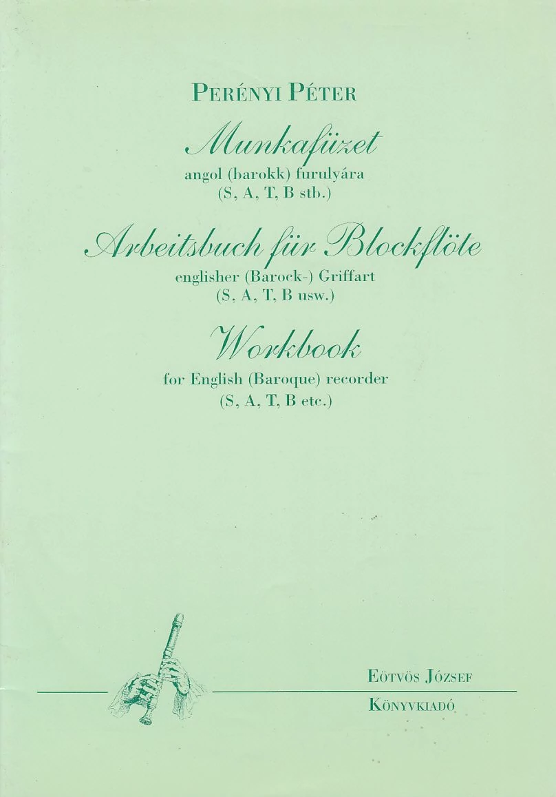 Munkafüzet angol (barokk) furulyára (S, A, T, B stb.)