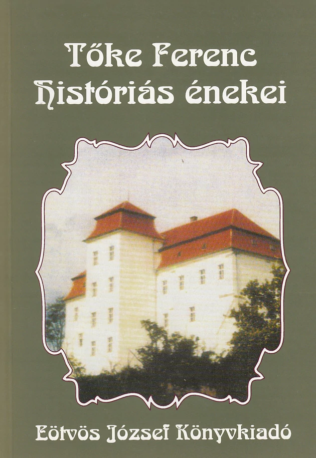 Tőke Ferenc históriás énekei