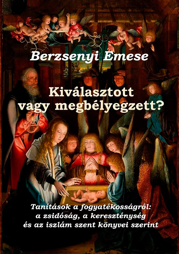 Kiválasztott vagy megbélyegzett?