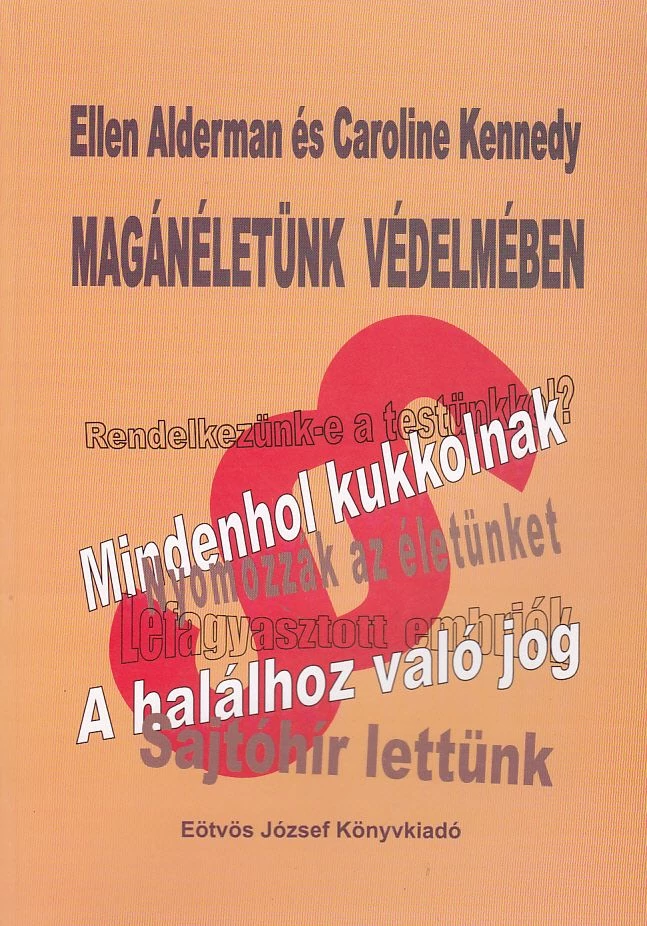 Magánéletünk védelmében