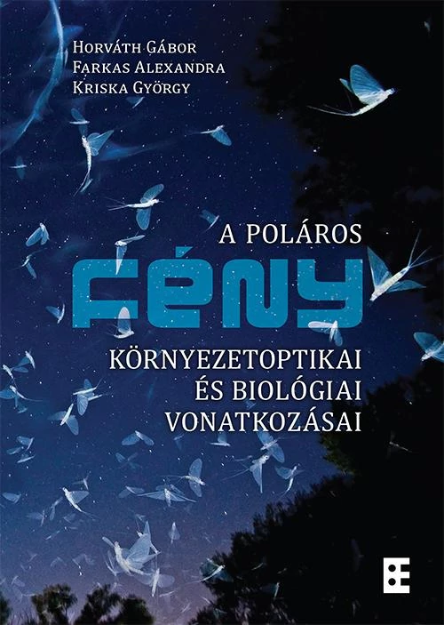 A poláros fény környezetoptikai és biológiai vonatkozásai